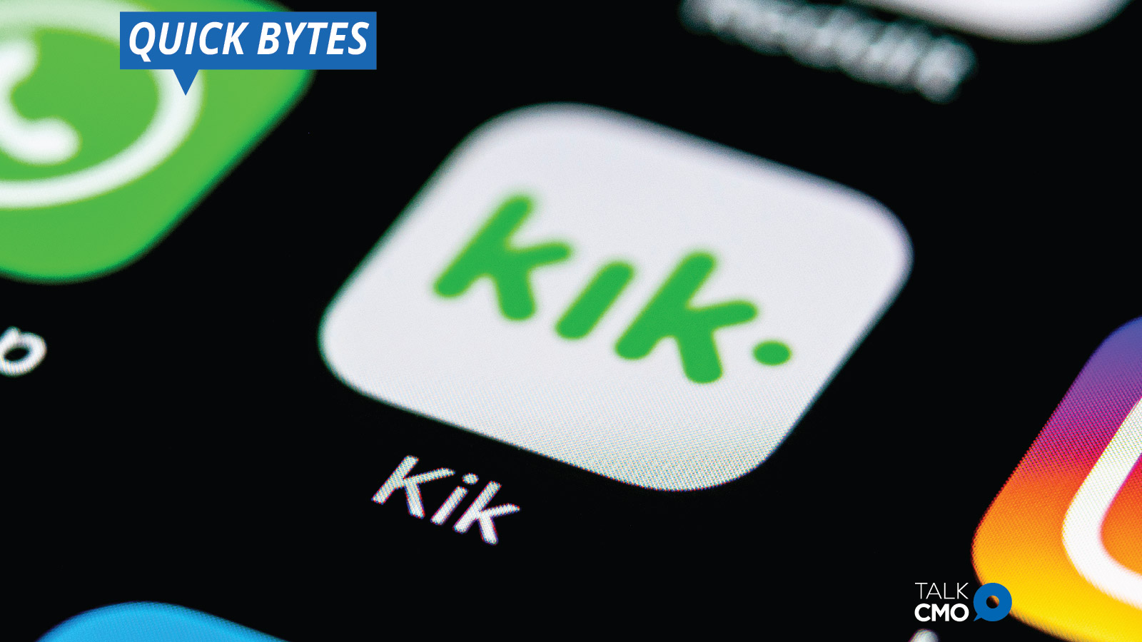 Messaging App Kik Shuts Down; Focuses on Kin its ...