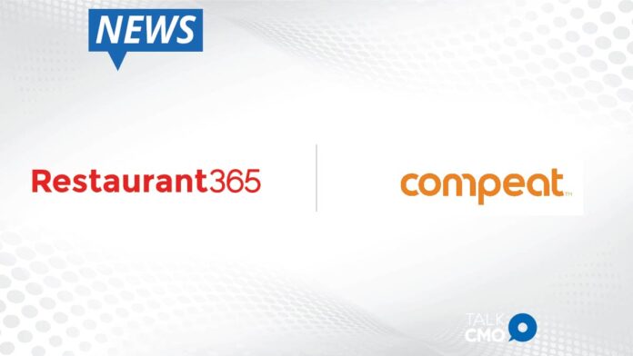 Restaurant365 Acquires Compeat to Create Market Leader in Restaurant Management Software