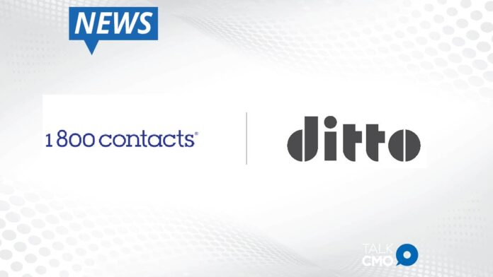 1-800 Contacts Announces Acquisition of Ditto, Leader in Virtual Eyeglass Fitting Platform